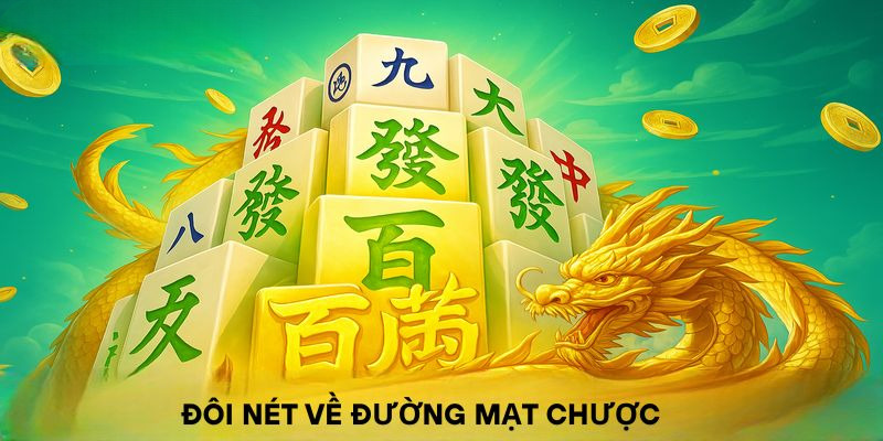 Đôi nét về đường mạt chược