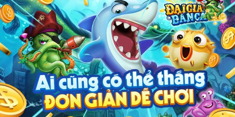 Mẹo Chơi Game Bắn Cá Hiệu Quả, Tăng Tỉ Lệ Nổ Mỗi Ngày