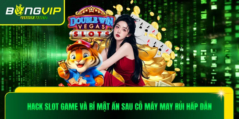 Hack slot game