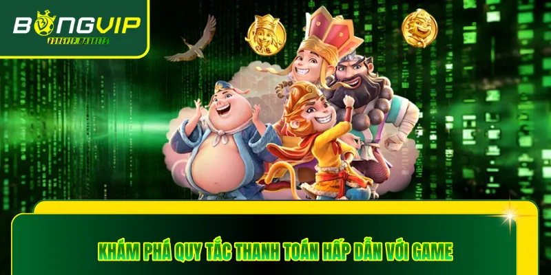 Khám phá quy tắc thanh toán hấp dẫn với game