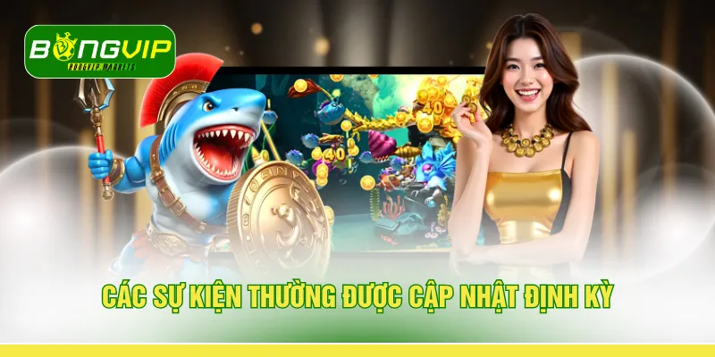 Các sự kiện thường được cập nhật định kỳ