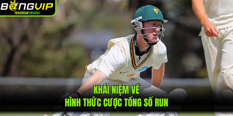 Khái niệm về hình thức cược tổng số run
