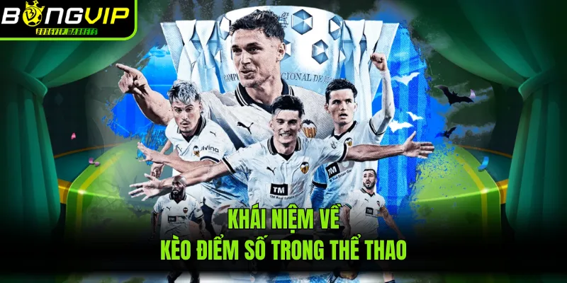 Khái niệm về kèo điểm số trong thể thao
