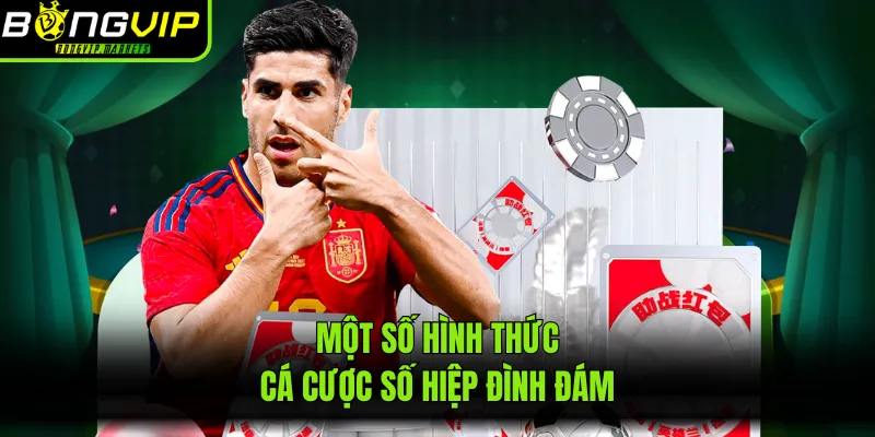 Một số hình thức cá cược số hiệp đình đám