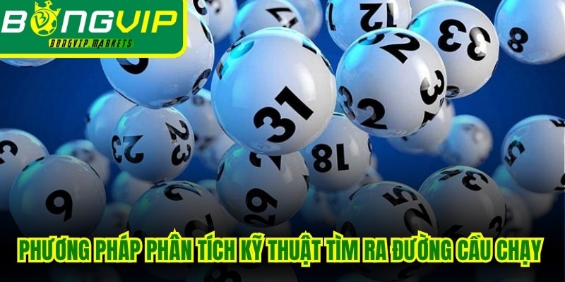 Các phương pháp phân tích kỹ thuật để tìm ra đường cầu chạy ổn định