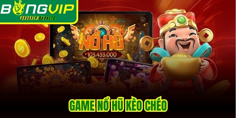 Game Nổ Hũ Kèo Chéo