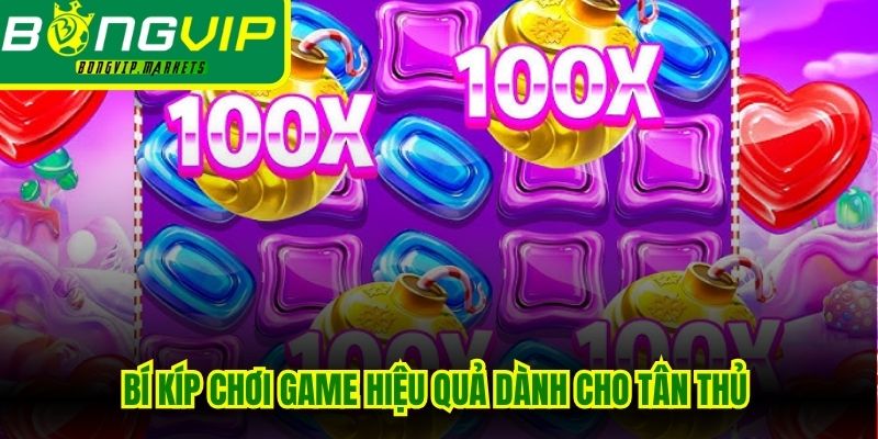Bí kíp chơi game hiệu quả dành cho tân thủ tại Sweet Bonanza